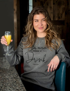 COWGIRL TUFF Women's Mama Needs A Drink Ladies Fit Crew-Neck (Heather Gray)